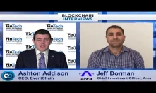 Blockchain Interviews - Jeff Dorman, Chief Investment Officer,  Arca