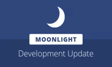 Moonlight’s development approaches testing phases