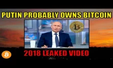 LEAKED: Video PROVES Russian President Vladimir Putin Knows A LOT About Bitcoin + Jack Podcast Clip!