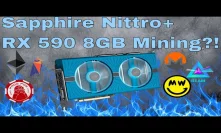 Sapphire Nitro RX 590 8GB Cryptocurrency Performance Recap in 3 Minutes! PROGPOW ETH RVN XMR & More