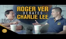 Roger Ver Debates Charlie Lee (FULL DEBATE) -  What is Bitcoin?
