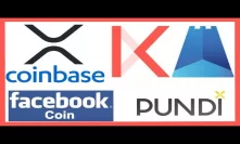 XRP Coinbase.com - Ripple Xpring Kava Labs - Stronghold XRP - Facebook Coin - Bittrex VALR - Pundi X