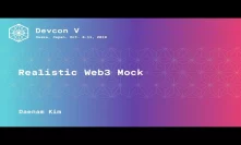 Realistic Web3 Mock by Daenam Kim (Devcon5)