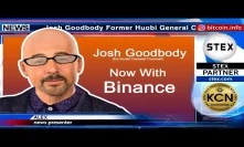 #KCN: Josh Goodbody Now With #Binance
