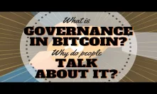What is Bitcoin Governance?