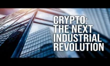 Cryptocurrency - The Next Industrial Revolution