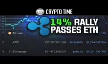 XRP Goes On 14% RALLY and FLIPS Ethereum!! (Why?)