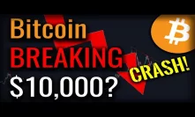 Bitcoin Headed For A Break Of $10,000? Is A CRASH Incoming?!