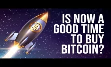Is Now A Good Time To Buy Bitcoin?