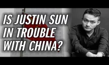 Bizarre Events Around TRON, Justin Sun And The Chinese Government