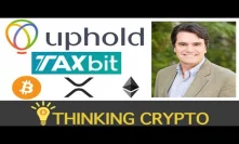 Interview: Uphold CRO Robin O'Connell - Doing Your Crypto Taxes -TaxBit Partnership - Google 2FA