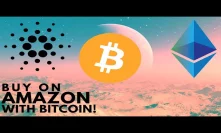 How To Shop On Amazon With BITCOIN? Ethereum Futures | Cardano Update | Bitcoin News