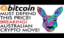 Bitcoin MUST Defend This Price - HUGE BREAKING AUSTRALIAN CRYPTO MOVE - Chainlink Domination