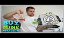 5 Reasons Why You Should NEVER Mine or Buy Litecoin LTC | Litecoin Mining Profitability