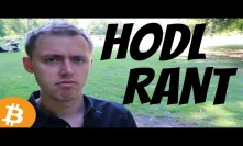 Crypto Rant: HODLing IS a Valid Use Case