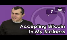 Bitcoin Q&A: Accepting bitcoin in my business