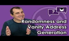 Bitcoin Q&A: Randomness and vanity address generation