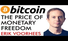 Bitcoin The Price of Monetary Freedom 