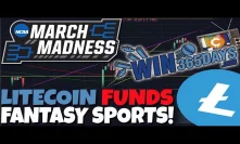 Use LITECOIN & Crypto To Fund March Madness & Fantasy Sports Made Easy!  (Win365days)
