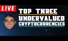 Top Three Undervalued Cryptocurrencies