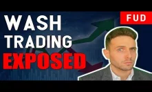 MARKET MANIPULATION EXPOSED! Wash trading bitcoin and cryptocurrency explained!
