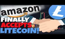 THIS IS HUGE: AMAZON FINALLY ACCEPTS LITECOIN! THE NEXT WAVE OF ADOPTION IS COMING!