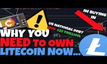 URGENT: Why You NEED To Own Litecoin Now! US National Debt Hits Terrifying $22 Trillion.