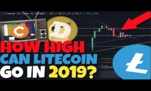 How HIGH Can Litecoin Go?? Realistic Litecoin Price Prediction 2019 - Dogecoin MAJOR Move Coming