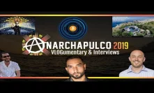 Anarchapulco 2019 VLOGumentary! (Colin Talks Crypto / Bitcoin House / Crypto Art / Perpetual Assets)