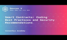 Smart Contracts: Coding Best Practices and Security Recommendations by ConsenSys Academy