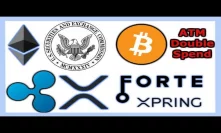 SEC Jay Clayton Ethereum Not Security - Ripple Xpring Forte Gaming - Trust Wallet XRP - Bitcoin ATM