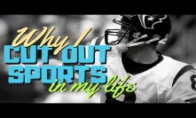 Why I cut out sports in my life