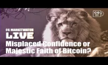 Misplaced Confidence or Majestic Faith of Bitcoin?