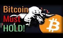 Bitcoin Falls To Last Ditch Support Level - CAN WE HOLD?