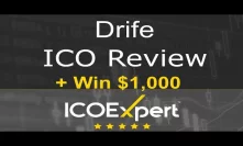 Drife ICO Review + Win $1,000 For Your Question | ICOExpert