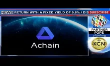 Achain Adjusts Loyalty Program and Announces ACT-KCash Lock-up