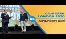 CoinGeek London 2020: Watch the fireside chat with Craig Wright and George Gilder