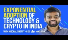 Exponential Adoption Of Technology & Crypto In India