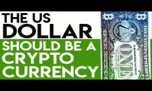 The US Should Tokenize The Dollar Immediately 