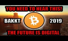 You Need To Listen To This! [Bakkt ICE Podcast |CEO Interview |Bitcoin News]