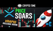 XRP Price SOARS!! (XRapid Production Release Soon?)