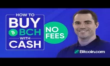 How to buy Bitcoin Cash with Cash Without Any Markup - Roger Ver explains