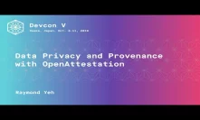 Data Privacy and Provenance with OpenAttestation