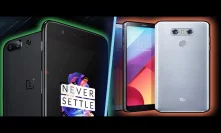 This Is Why OnePlus 5 Is Better Than LG G6 - OnePlus 5 Vs LG G6