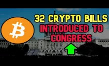 32 Crypto & Blockchain Bills Introduced To Congress - Bitcoin DeFi - Renewable Energy BTC Mining