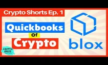 Blox Explained...in 4 minutes $CDT 