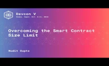 Overcoming the Smart Contract Size Limit by Mudit Gupta