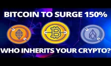 Bitcoin to Surge in 2020 | Cryptocurrency Inheritance