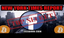 New York Times Report: SECRET ‘Facebook Coin’ Set To Launch FIRST HALF of this Year! Bitcoin Whales!