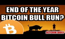 Beginning Of The End Of The Year Bitcoin Bull Run? [Cryptocurrency News]